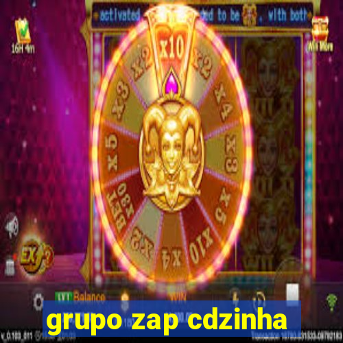 grupo zap cdzinha